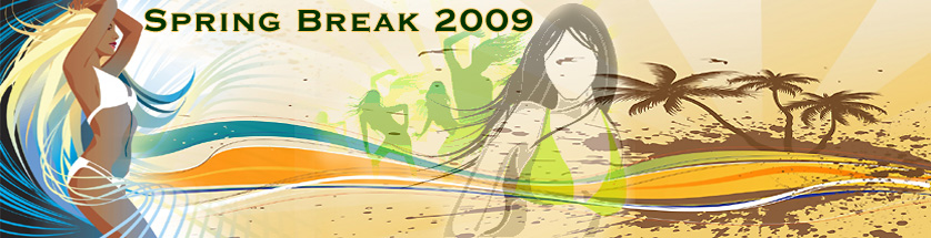 Spring Break 2009